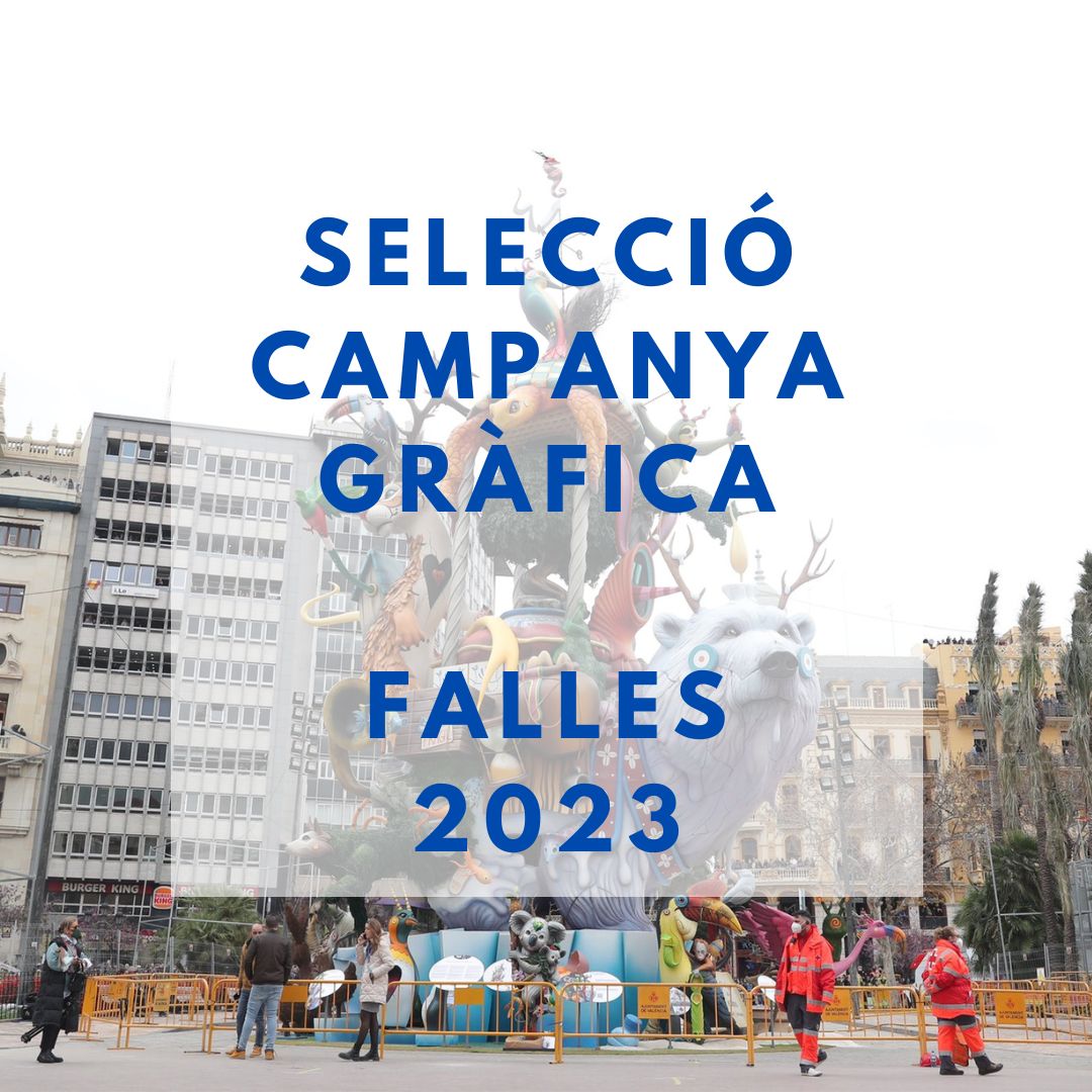 Convocatòria oberta a professionals i empreses per a la realització de la creativitat per a la campanya gràfica de les Falles 2023